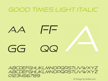 GoodTimesLt-Italic Version 4.000 Font Sample