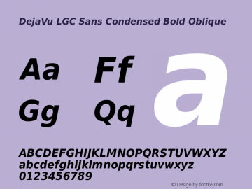 DejaVu LGC Sans Condensed Bold Oblique Version 2.33 Font Sample