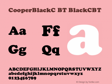 CooperBlackC BT Version 001.000 Font Sample