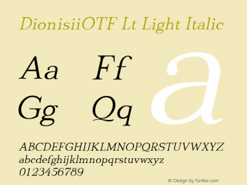 DionisiiOTF Light Italic OTF 1.100;PS 001.001;Core 1.0.34 Font Sample