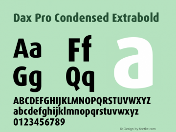Dax Pro Condensed Extrabold Version 7.504 Font Sample