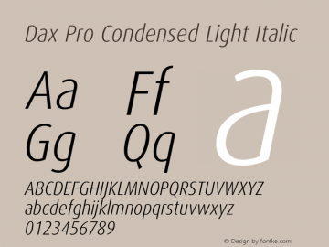 Dax Pro Condensed Light Italic Version 7.504 Font Sample