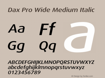 Dax Pro Wide Medium Italic Version 7.504 Font Sample