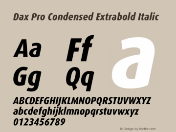 Dax Pro Condensed Extrabold Italic Version 7.504 Font Sample