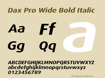 Dax Pro Wide Bold Italic Version 7.504 Font Sample
