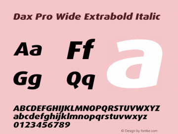 Dax Pro Wide Extrabold Italic Version 7.504 Font Sample