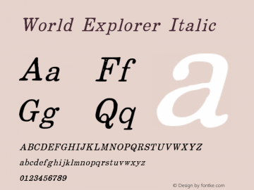 World Explorer Italic Version 1.001;PS 001.001;hotconv 1.0.88;makeotf.lib2.5.64775图片样张