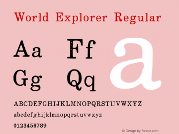 World Explorer Regular Version 1.001;PS 001.001;hotconv 1.0.88;makeotf.lib2.5.64775 Font Sample