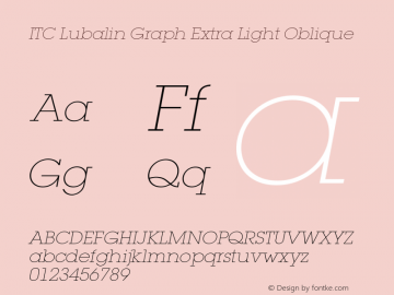 Lubalin Graph Extra Light Italic Version 1.00 Font Sample