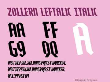 Zollern Leftalic Version 1.0; 2012 Font Sample
