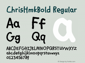 ChrisHmkBold Macromedia Fontographer 4.1.4 11/8/1999 Font Sample