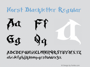 Horst Blackletter Demo Version 1.00 March 1, 2011, initial release Font Sample