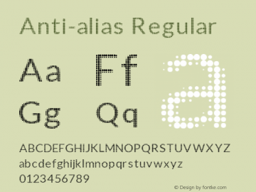 Anti-alias Regular Version 1.0 Font Sample