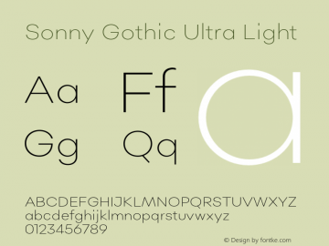 Sonny Gothic Ultra Light Version 1.000;PS 001.000;hotconv 1.0.88;makeotf.lib2.5.64775图片样张