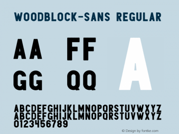 Woodblock-Sans Version 1.000;PS 001.000;hotconv 1.0.70;makeotf.lib2.5.58329 DEVELOPMENT图片样张