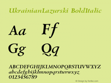 UkrainianLazurski BoldItalic 001.000 Font Sample