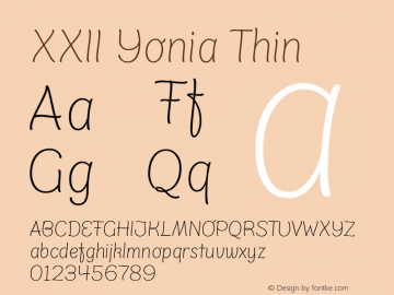 XXIIYonia-Thin Version 1.002 | wf-rip Font Sample