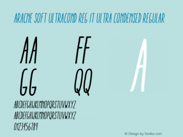 AracneSoftUltraCondRegIt Version 1.001 Font Sample