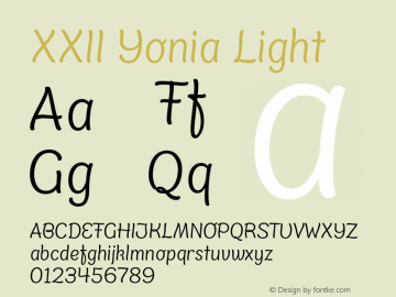 XXIIYonia-Light Version 1.002 | wf-rip Font Sample