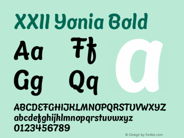 XXIIYonia-Bold Version 1.002 | wf-rip Font Sample