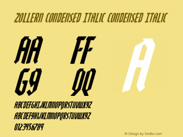 Zollern Condensed Italic Version 1.0; 2012 Font Sample
