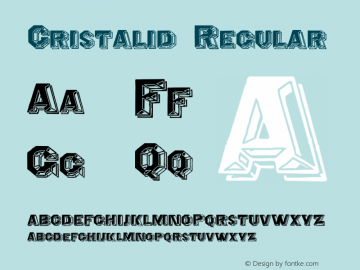 Cristalid Version 1.000 2012 initial release Font Sample