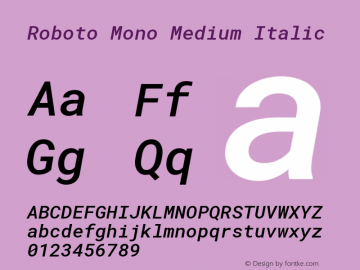 Roboto Mono Medium Italic Version 2.000985; 2015; ttfautohint (v1.3)图片样张