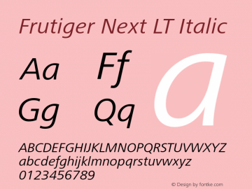 FrutigerNextLT-Italic Version 001.001; t1 to otf conv Font Sample