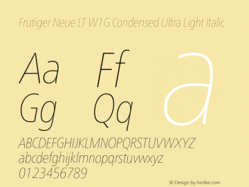 FrutigerNeueLTW1G-CnUltLtIt Version 1.00 Font Sample