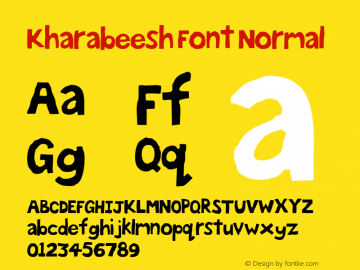 Kharabeesh Normal Font This is a protected webfont and is intended for CSS @font-face use ONLY. Reverse engineering this font is strictly prohibited. Font Sample