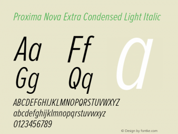 Proxima Nova Extra Condensed Light Italic Version 2.003图片样张