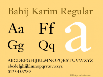 Bahij Karim Version 1.10 October 16, 2016 Font Sample