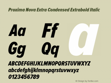 Proxima Nova Extra Condensed Extrabold Italic Version 2.003图片样张