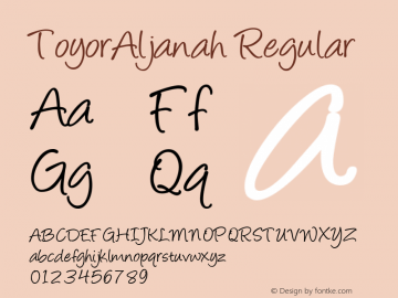 ToyorAljanah Version 1.000 2010 initial release Font Sample