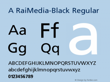 A RaiMedia-Black Version 1.001 February 6, 2011 Font Sample