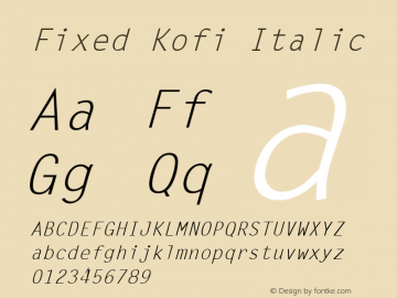 Fixed Kofi Italic 1.1 Font Sample