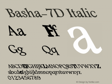 Basha-7D Italic Version 2.00 September 19, 2007 Font Sample