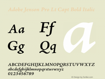 Adobe Jenson Pro Lt Capt Bold Italic OTF 1.013;PS 001.000;Core 1.0.27;makeotf.lib(1.11) Font Sample