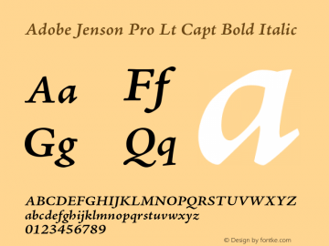 Adobe Jenson Pro Lt Capt Bold Italic Version 2.025;PS 2.000;hotconv 1.0.51;makeotf.lib2.0.18671 Font Sample