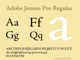 Adobe Jenson Pro Regular Version 2.025;PS 2.000;hotconv 1.0.51;makeotf.lib2.0.18671 Font Sample