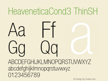 HeaveneticaCond3 ThinSH SoHo 1.0 9/15/93 Font Sample