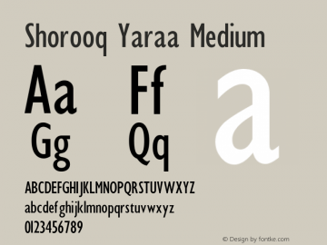 ShorooqYaraa-Medium Version 1.00 February 19, 2011, initial release Font Sample