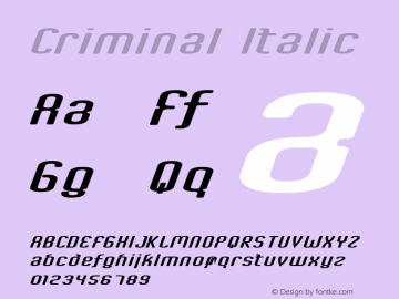 Criminal Italic Altsys Fontographer 4.0.4 4/21/97 Font Sample