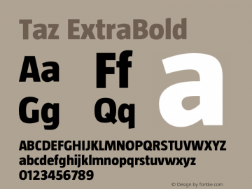 Taz-ExtraBold OTF 3.001;PS 003.000;Core 1.0.34 Font Sample