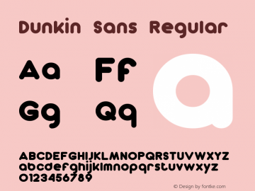 Dunkin Sans Version 2.00 - June 14, 2013 Font Sample