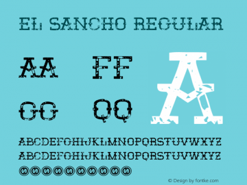 El Sancho Version 1.00 January 9, 2017, initial release Font Sample