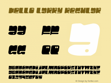 Hello Larry Version 2.100 2004 Font Sample