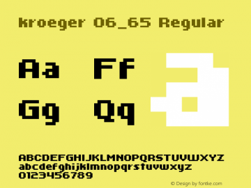 kroeger 06_65 Macromedia Fontographer 4.1.4 11/11/02 Font Sample