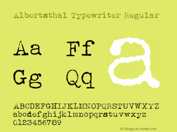 Albertsthal Typewriter Version 1.1, February 18th 2014, initial release Font Sample