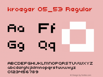 kroeger 05_53 Macromedia Fontographer 4.1.4 12/31/01 Font Sample